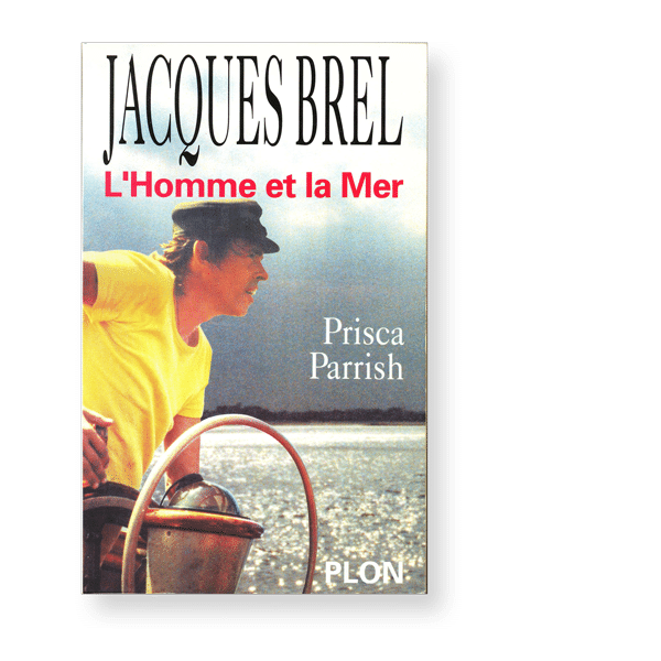 Jacques Brel - L'Homme et la mer