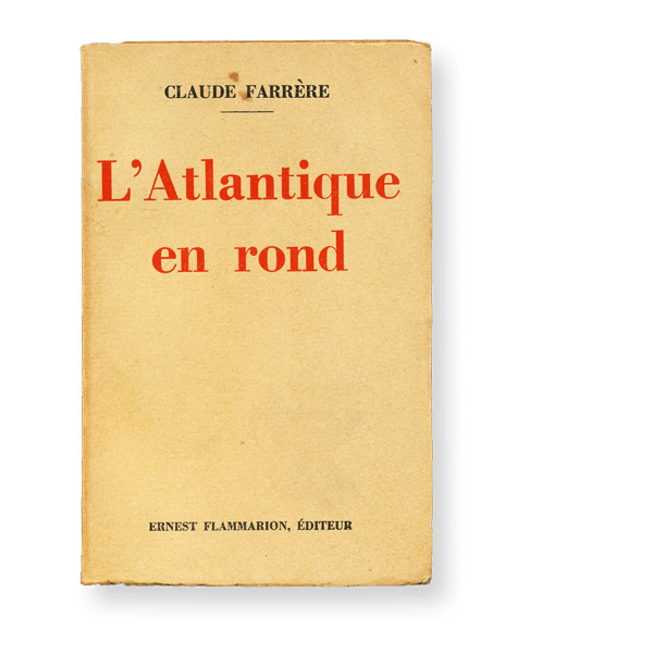 Claude Farrère - L'Atlantique en rond