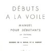Pierre Marie Bourdeaux - Débuts à la Voile