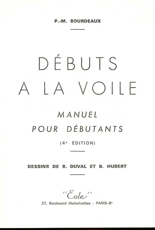Pierre Marie Bourdeaux - Débuts à la Voile