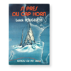 Si près du Cap Horn - Loïck Fougeron