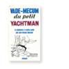 Jean-Michel Barrault - Vade-mecum du petit yachtman