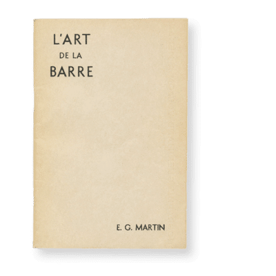 Art de la barre - E. G. Martin